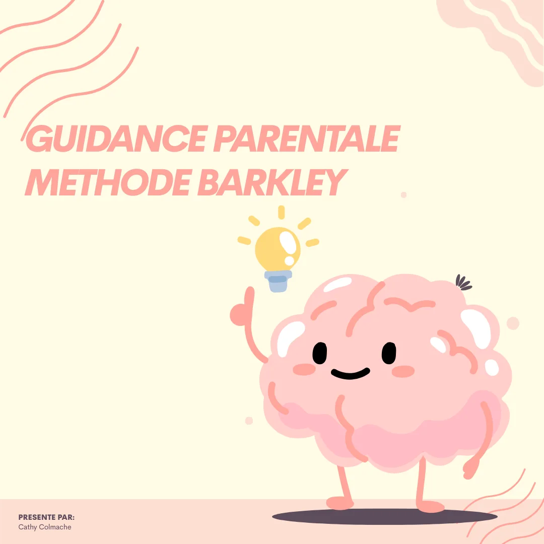 Guidance parentale inspirée du modèle de Barkley